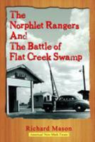 The Norphlet Rangers and the Battle of Flat Creek Swamp (Richard, The Paperboy Book 9) 0990305104 Book Cover