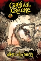 Carnival Creeke: Book 2 0578593076 Book Cover