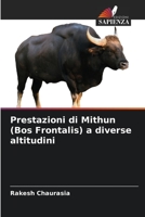 Prestazioni di Mithun (Bos Frontalis) a diverse altitudini B0CH2F2K5V Book Cover