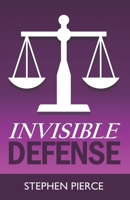Invisible Defense 0578255456 Book Cover