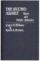 The Second Assault: Rape and Public Attitudes 0313225427 Book Cover