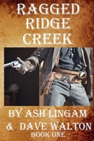 Ragged Ridge Creek 154265310X Book Cover