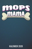 Kalender 2020: Mops Mama A5 Kalender Planer für ein erfolgreiches Jahr - 110 Seiten (German Edition) 1672242983 Book Cover