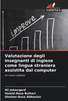 Valutazione degli insegnanti di inglese come lingua straniera assistita dal computer (Italian Edition) 6630444469 Book Cover