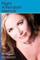 Flight Attendant Memoir 1499235607 Book Cover