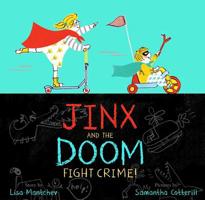 Jinx and the Doom Fight Crime! 1481467018 Book Cover