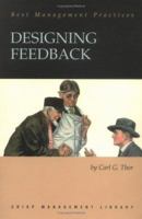 Designing Feedback: Performance Measures for Continuous Improvement (Management Library) 1560524685 Book Cover