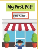 My First Pet! B0948LPJH2 Book Cover