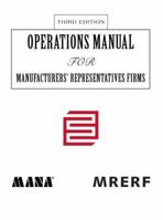 Operations Manual for Manufacturers' Representatives FirmsThird Edition 059538062X Book Cover