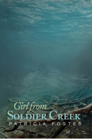 Girl from Soldier Creek 1622881257 Book Cover