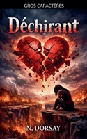 Déchirant (French Edition) B0GHWPXV77 Book Cover