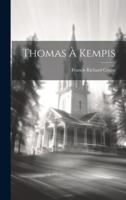 Thomas à Kempis 1021888346 Book Cover