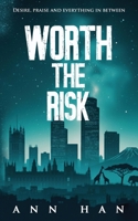 Worth The Risk: Desire, praise and everything in between (Pure Desire) 1806056259 Book Cover