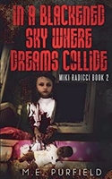 In a Blackened Sky Where Dreams Collide (Miki Radicci) B0FCJPF9KY Book Cover