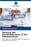 Deckung des Krankheitsrisikos in der Elfenbeinküste (German Edition) 6207002911 Book Cover