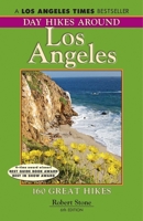 Day Hikes Around Los Angeles: 160 Great Hikes 1573420719 Book Cover