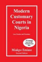 Modern Customary Courts in Nigeria 1984982311 Book Cover