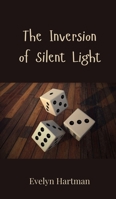 The Inversion of Silent Light 3690800048 Book Cover