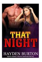 That night: Sport romance books (bad boy romance) (contemporary christian fiction)(western romance) 1523222301 Book Cover