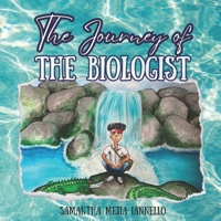 The Journey of the Biologist B0CR93GZTZ Book Cover