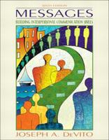 Messages: Building Interpersonal Communication Skills 0205414893 Book Cover
