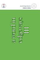 A Word In Edgeways: Children's Anthology 1518702325 Book Cover