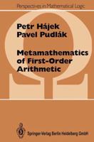 Metamathematics of First-Order Arithmetic (Perspectives in Metamathematics Logic) 354063648X Book Cover