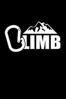 Climb: Klettern Bouldern Notizbuch Tagebuch 6"x9" liniert (ca. DIN A5) 169393843X Book Cover