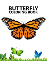 Butterfly coloring book: Coloring Book Pages Designed to Inspire Creativity & Relaxation B08924C4RY Book Cover