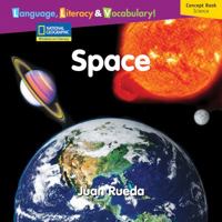 Windows on Literacy Language, Literacy & Vocabulary Early (Science): Space 0792260686 Book Cover