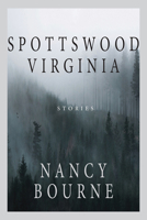 Spotswood Virginia 1622884086 Book Cover