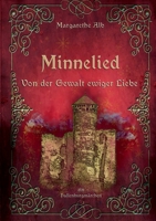 Minnelied: Von der Gewalt ewiger Liebe 3744855066 Book Cover