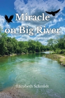 Miracle on Big River B0GXLL8YQL Book Cover