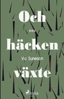 Och häcken växte null Book Cover