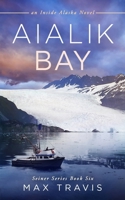 Aialik Bay B0DZR8X69N Book Cover