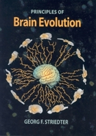 Principles of Brain Evolution 0878938206 Book Cover