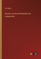 Sprache und Sprachdenkmäler der Langobarden 3386416357 Book Cover