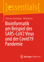 Bioinformatik am Beispiel des SARS-CoV2 Virus und der Covid19 Pandemie (essentials) 3658398566 Book Cover