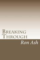 Breaking Through 1451577710 Book Cover