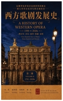 History of Western Opera : Volume II 1970976314 Book Cover