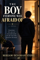 The Boy Everyone Was Afraid Of B0HJB9VNW9 Book Cover