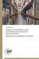 Impact de la Rfid Sur Les Systèmes de Production Personnalisée 3838141156 Book Cover