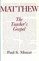 Matthew: The Teacher's Gospel 0829806172 Book Cover