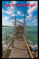 Scorci del Molise: Qualche foto della regione italiana che non esiste ! B09CGMSVB6 Book Cover