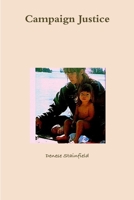 Campaign Justice 098127840X Book Cover