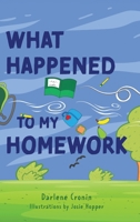 What Happened to My Homework B0F6JPJGBW Book Cover