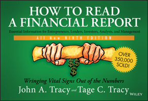 How to Read a Financial Report: Wringing Vital Signs Out of the Numbers (How to Read a Financial Report) 0471507466 Book Cover