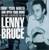 Shut Your Mouth - Lenny Bruce 1842400851 Book Cover