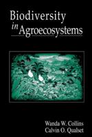 Biodiversity in Agroecosystems (Advances in Agroecology) 1566702909 Book Cover