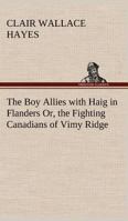 The Boy Allies with Haig in Flanders 1515384349 Book Cover